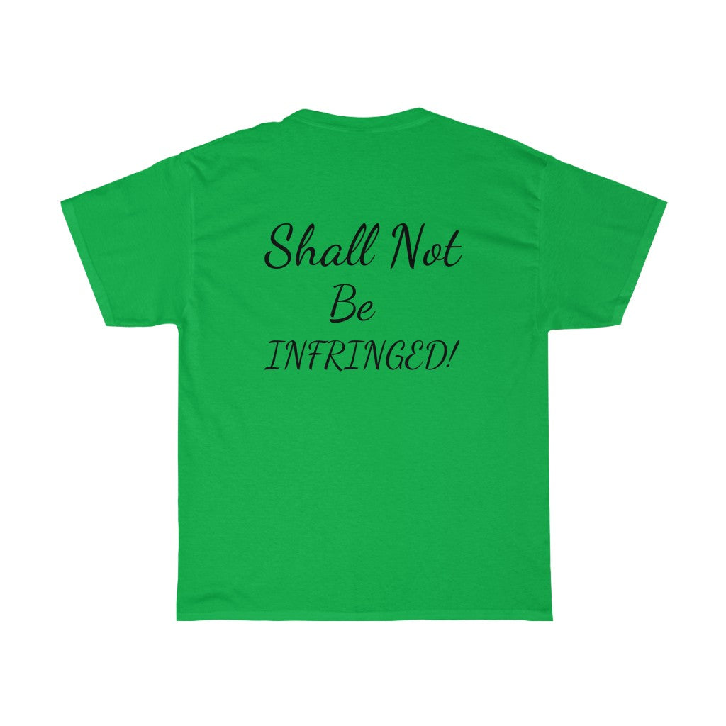 Freedom Tee - 2A Shall Not Be Infringed Unisex Heavy Cotton Tee