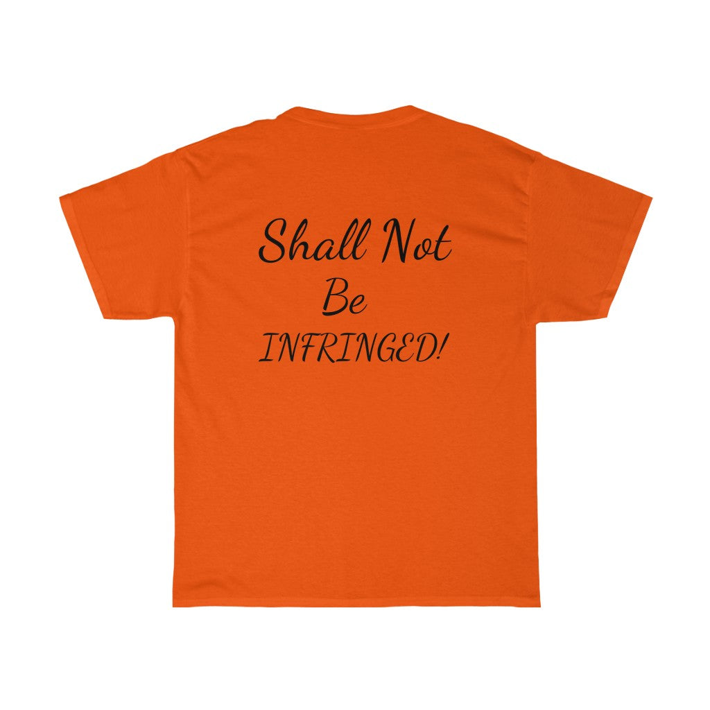 Freedom Tee - 2A Shall Not Be Infringed Unisex Heavy Cotton Tee