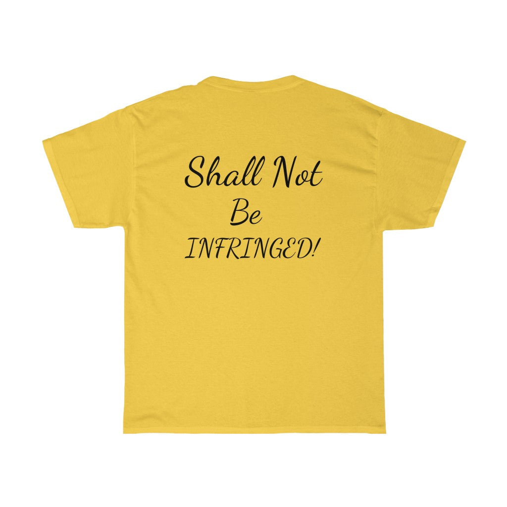 Freedom Tee - 2A Shall Not Be Infringed Unisex Heavy Cotton Tee